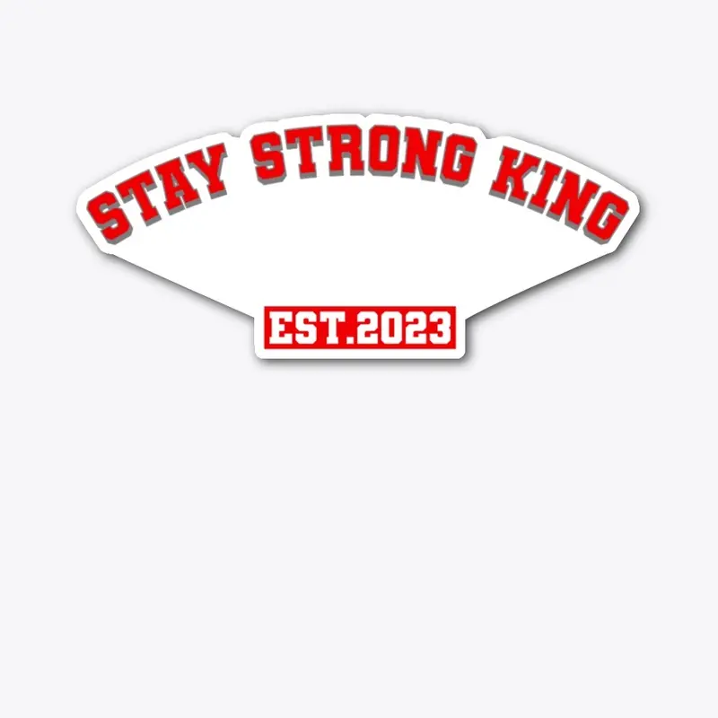 Stay Strong King Varsity Hoodie