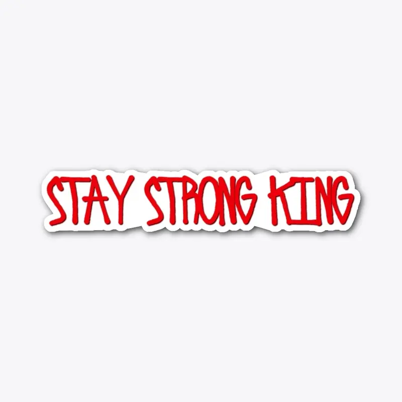 Stay Strong King Urban Riot